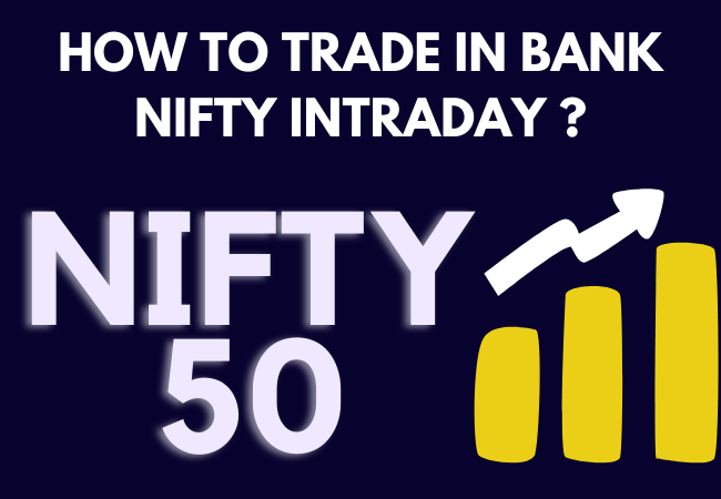 How to trade bank nifty intraday?