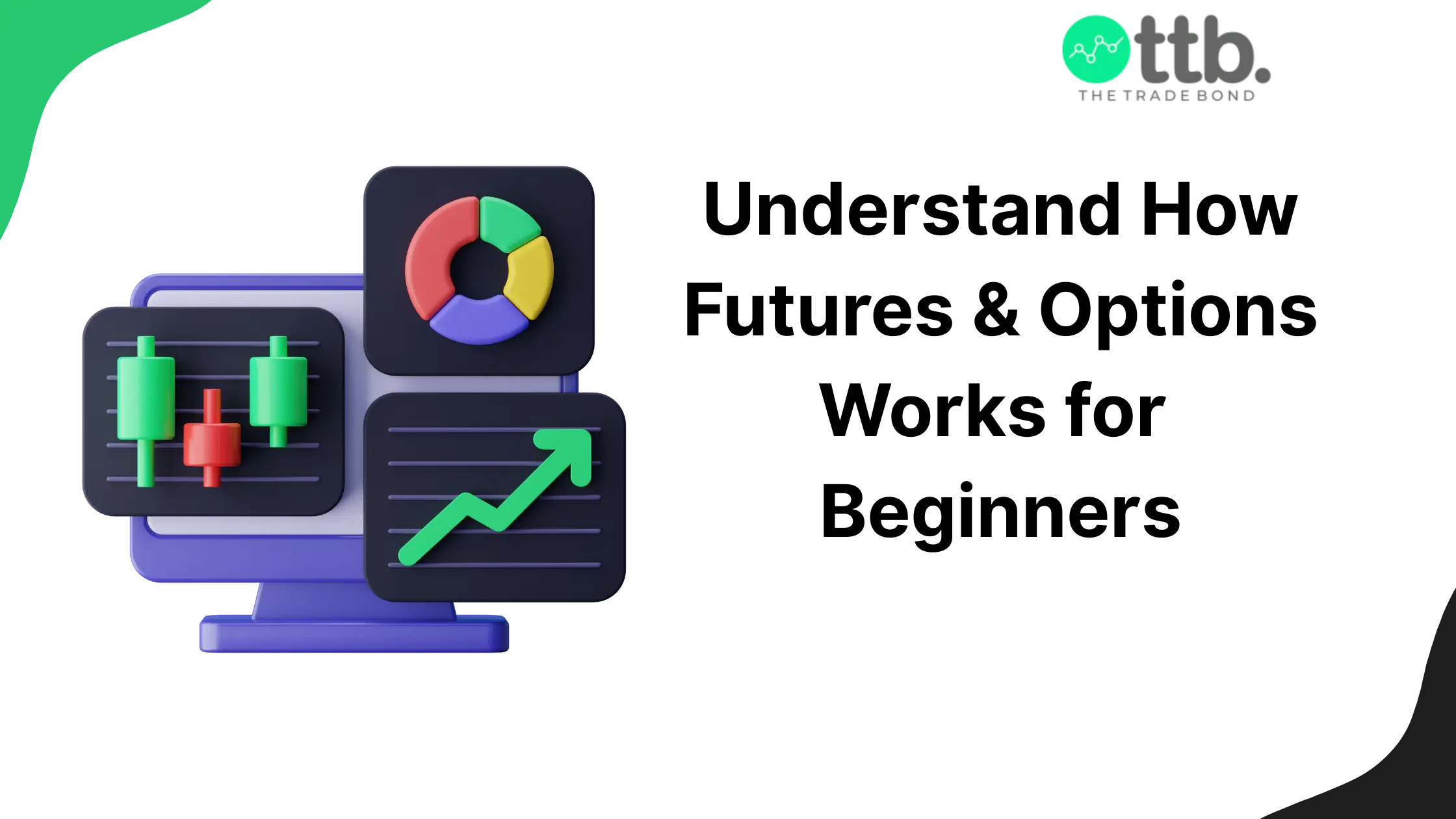 Futures and options trading explained with basics, strategies, and common mistakes for beginners in the stock market.