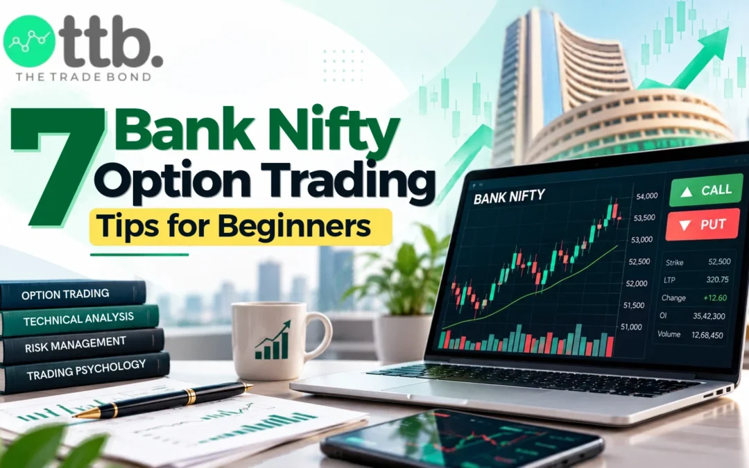 7 Bank Nifty Option Trading Tips for Beginners